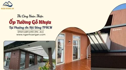 Thi Công Hoàn Thiện Ốp Tường Gỗ Nhựa Tại Phường An Hội Đông TPHCM
