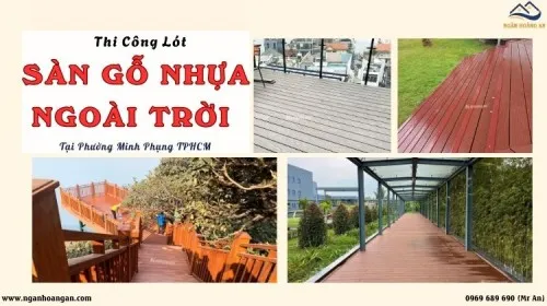 Thi Công Lót Sàn Gỗ Nhựa Ngoài Trời Giá Rẻ Phường Minh Phụng TPHCM