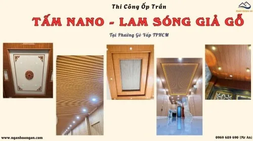 Thi Công Ốp Trần Nano - Lam Sóng Chuyên Nghiệp Phường Gò Vấp TPHCM