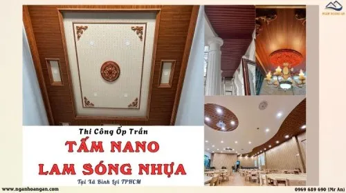 Thi Công Ốp Trần Nano, Lam Sóng Giả Gỗ Chuyên Nghiệp Xã Bình Lợi TPHCM