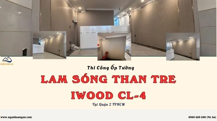 Thi Công Ốp Tường Bằng Lam Sóng Than Tre iWood CL-4 Tại Quận 2 TPHCM