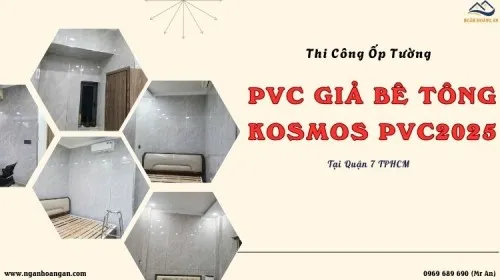 Thi Công Ốp Tường Bằng PVC Giả Bê Tông Kosmos PVC2025 Tại Quận 7 TPHCM