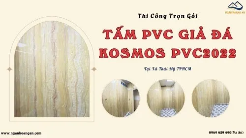 Thi Công Trọn Gói Ốp Tấm PVC Giả Đá Kosmos PVC2022 Xã Thái Mỹ TPHCM