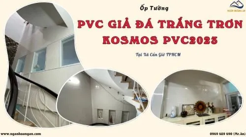 Ốp Tường Nhựa PVC Giả Đá Trắng Trơn Kosmos PVC2023 Xã Cần Giờ TPHCM