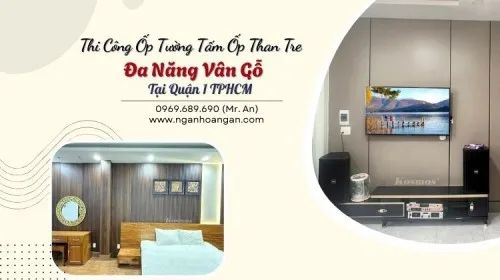 Thi Công Ốp Tường Tấm Ốp Than Tre Đa Năng Vân Gỗ Tại Quận 1 TPHCM
