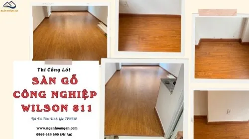 Thi Công Lắp Đặt Sàn Gỗ Wilson 811 Tại Xã Tân Vĩnh Lộc TPHCM