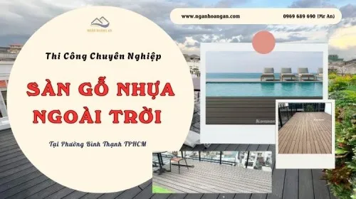 Thi Công Sàn Gỗ Nhựa Ngoài Trời Chuyên Nghiệp Phường Bình Thạnh TPHCM