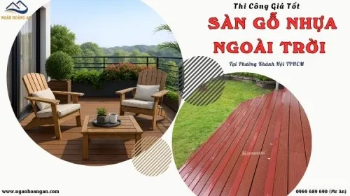 Thi Công Sàn Gỗ Nhựa Ngoài Trời Giá Tốt Tại Phường Khánh Hội TPHCM
