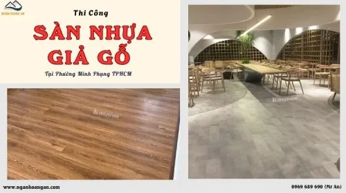 Thi Công Sàn Nhựa Giả Gỗ Chuyên Nghiệp Tại Phường Minh Phụng TPHCM