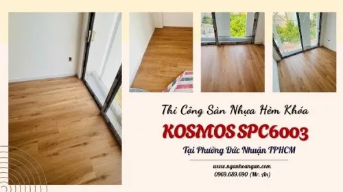 Thi Công Sàn Nhựa Hèm Khóa Kosmos SPC6003 Tại Phường Đức Nhuận TPHCM