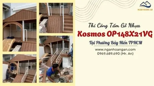 Thi Công Tấm Gỗ Nhựa Kosmos OP148X21VG Tại Phường Bảy Hiền TPHCM