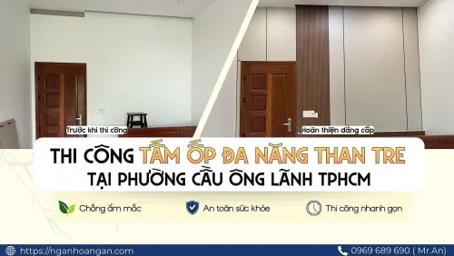 Thi Công Tấm Ốp Đa Năng Than Tre Tại Phường Cầu Ông Lãnh TPHCM