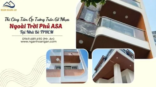 Thi Công Tấm Ốp Tường Trần Gỗ Nhựa Ngoài Trời Phủ ASA Tại Nhà Bè TPHCM