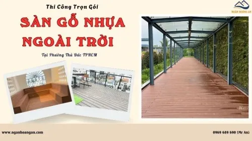 Thi Công Trọn Gói Lót Sàn Gỗ Nhựa Ngoài Trời Tại Phường Thủ Đức TPHCM