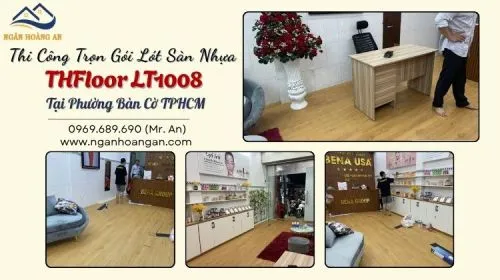 Thi Công Trọn Gói Lót Sàn Nhựa THFloor LT1008 Tại Phường Bàn Cờ TPHCM