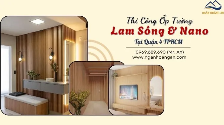 Thi Công Trọn Gói Ốp Tường Lam Sóng, Nano Nhựa Giả Gỗ Tại Quận 4 TPHCM