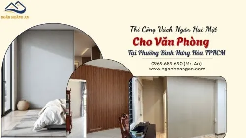 Thi Công Vách Ngăn Hai Mặt Cho Văn Phòng Tại Phường Bình Hưng Hòa TPHCM