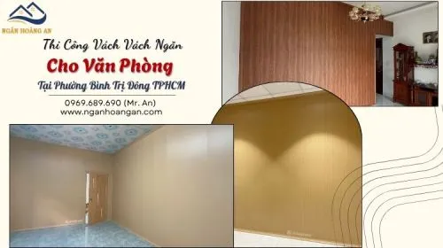 Thi Công Vách Vách Ngăn Cho Văn Phòng Tại Phường Bình Trị Đông TPHCM