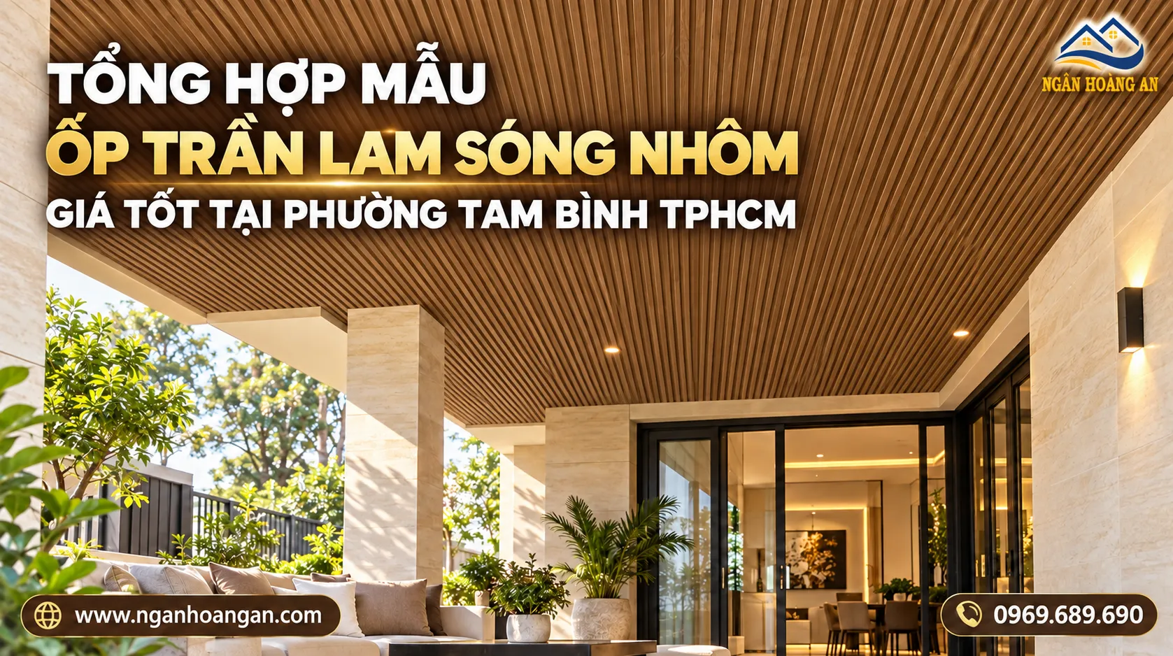 Tổng Hợp Mẫu Ốp Trần Lam Sóng Nhôm Giá Tốt Tại Phường Tam Bình TPHCM
