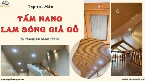 Top 10+ Mẫu Ốp Trần Nano, Lam Sóng Chất Lượng Phường Đức Nhuận TPHCM