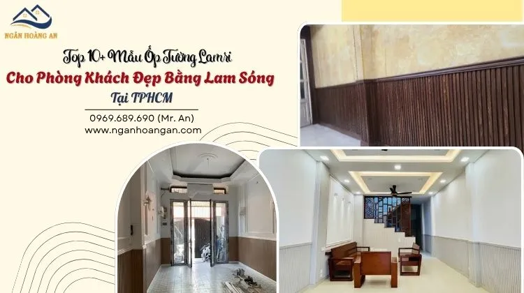 Top 10+ Mẫu Ốp Tường Lamri Cho Phòng Khách Đẹp Bằng Lam Sóng Tại TPHCM
