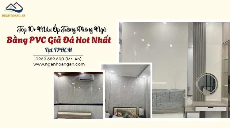 Top 10+ Mẫu Ốp Tường Phòng Ngủ Bằng PVC Giả Đá Hot Nhất Tại TPHCM