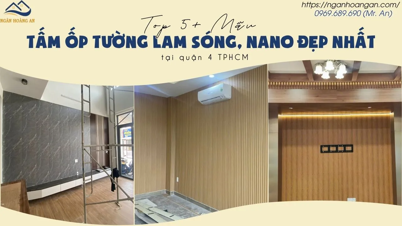 Top 5+ Mẫu Tấm Ốp Tường Lam Sóng, Nano Đẹp Nhất Tại Quận 4 TPHCM