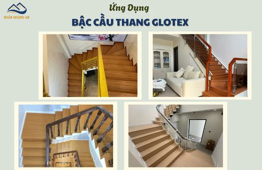 Ứng Dụng Bậc Cầu Thang Glotex Ứng Dụng Bậc Cầu Thang Glotex