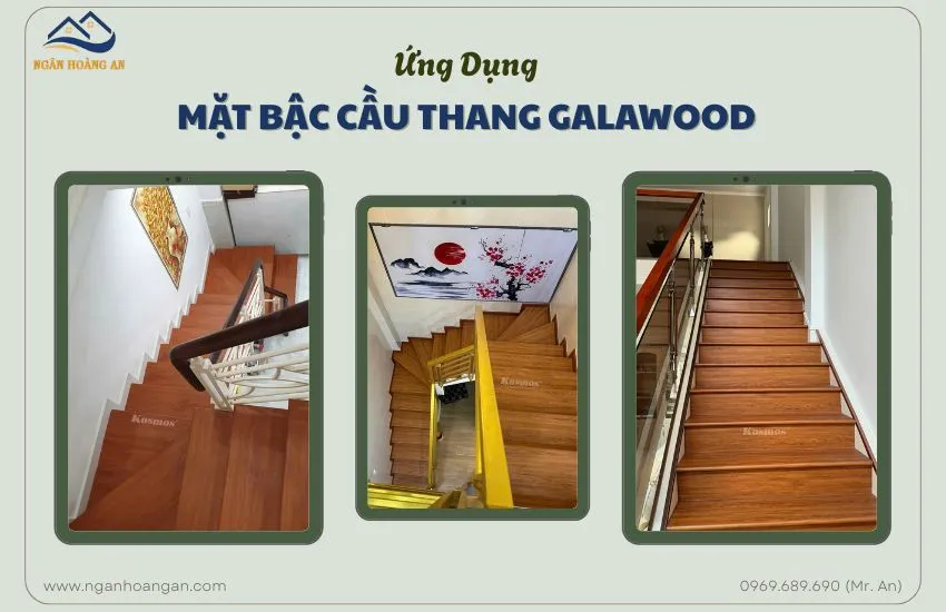 Ứng Dụng Mặt Bậc Cầu Thang Galawood