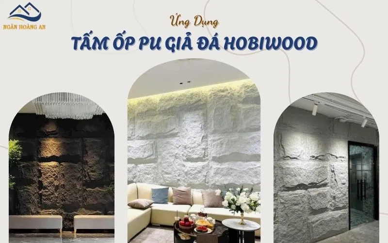 Ứng Dụng Tấm Ốp PU Giả Đá Hobiwood