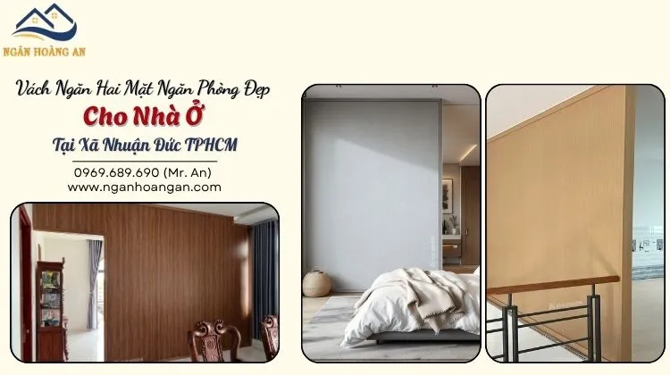 Vách Ngăn Hai Mặt Ngăn Phòng Đẹp Cho Nhà Ở Tại Xã Nhuận Đức TPHCM