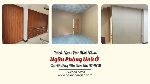 Vách Ngăn Hai Mặt Nhựa Ngăn Phòng Nhà Ở Tại Phường Tân Sơn Nhì TPHCM