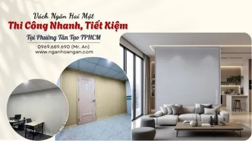 Vách Ngăn Hai Mặt Thi Công Nhanh, Tiết Kiệm Tại Phường Tân Tạo TPHCM