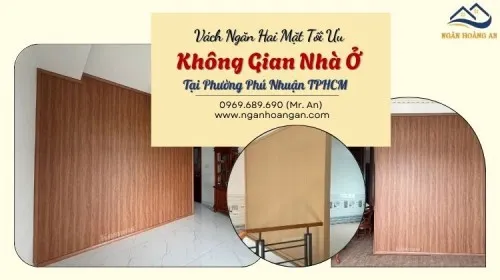 Vách Ngăn Hai Mặt Tối Ưu Không Gian Nhà Ở Tại Phường Phú Nhuận TPHCM