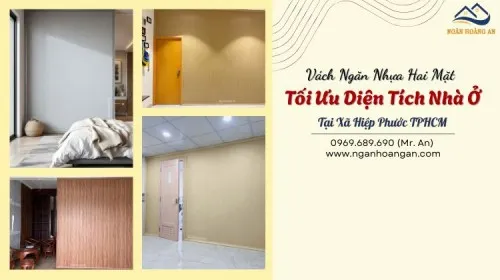 Vách Ngăn Nhựa Hai Mặt Tối Ưu Diện Tích Nhà Ở Tại Xã Hiệp Phước TPHCM