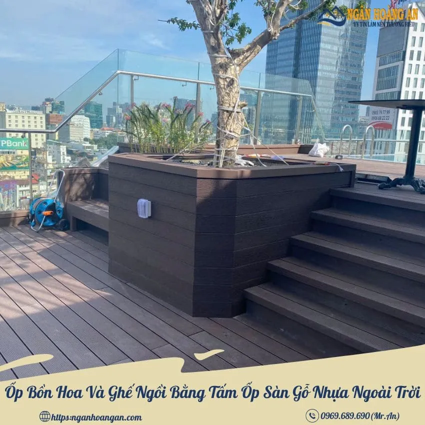 Ốp Bồn Hoa Và Ghế Ngồi Bằng Tấm Ốp Sàn Gỗ Nhựa Ngoài Trời