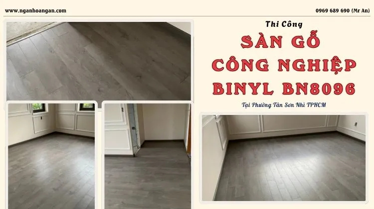 Thi Công Sàn Gỗ Binyl BN8096 Giá Tốt Tại Phường Tân Sơn Nhì TPHCM