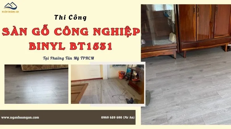 Thi Công Sàn Gỗ Công Nghiệp Binyl BT1531 Tại Phường Tân Mỹ TPHCM