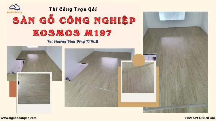 Thi Công Sàn Gỗ Công Nghiệp Kosmos M197 Tại Phường Bình Đông TPHCM