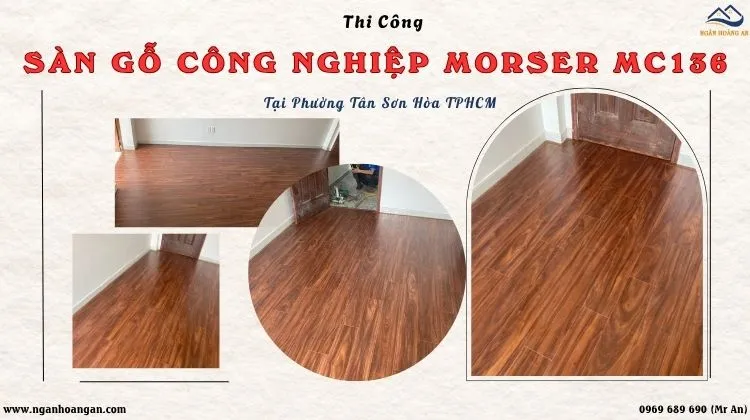 Thi Công Sàn Gỗ Morser MC136 Uy Tín Tại Phường Tân Sơn Hòa TPHCM