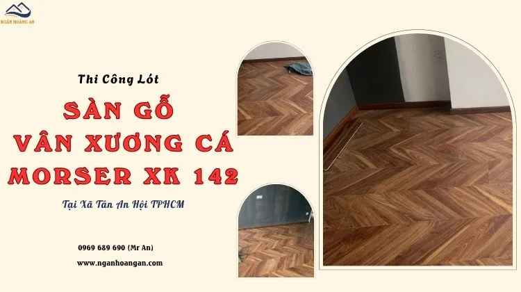 Lót Sàn Gỗ Vân Xương Cá Morser XK 142 Lót Sàn Gỗ Vân Xương Cá Morser XK 142