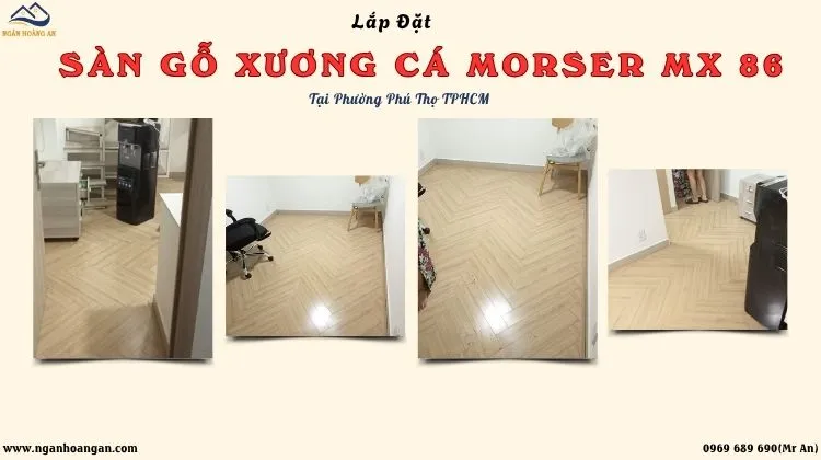 Lót Sàn Gỗ Xương Cá Morser MX 86 Tại Phường Phú Thọ TPHCM