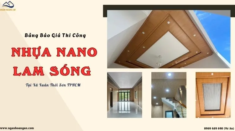 Bảng Báo Giá Thi Công Nhựa Nano Và Lam Sóng Tại Xã Xuân Thới Sơn TPHCM
