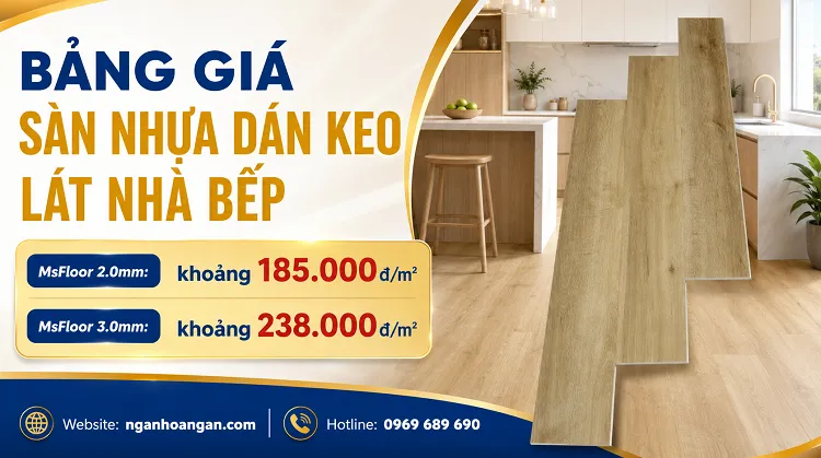 Bảng Giá Sàn Nhựa Dán Keo Lát Nhà Bếp Tham Khảo Tại TPHCM