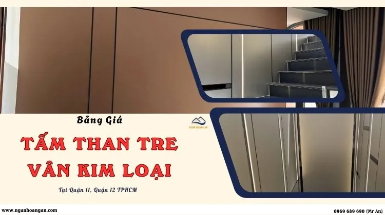 Bảng Giá Tấm Than Tre Vân Kim Loại Tại Quận 11, Quận 12 TPHCM