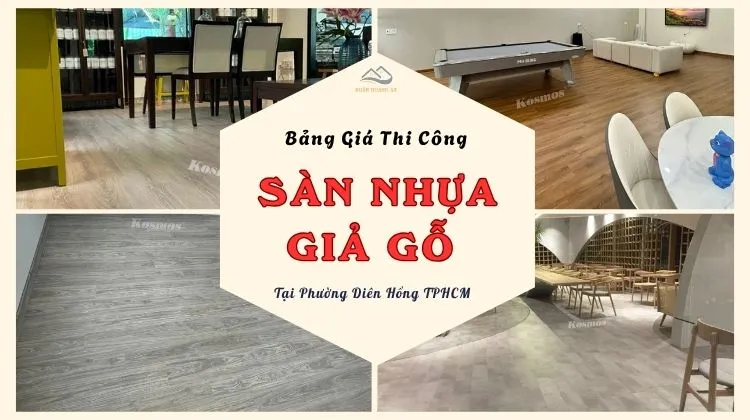 Bảng Giá Thi Công Lót Sàn Nhựa Giả Gỗ Tại Phường Diên Hồng TPHCM