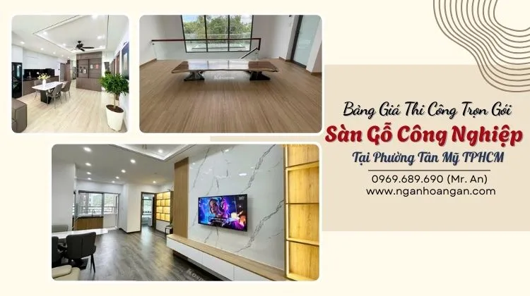 Bảng Giá Thi Công Trọn Gói Sàn Gỗ Công Nghiệp 