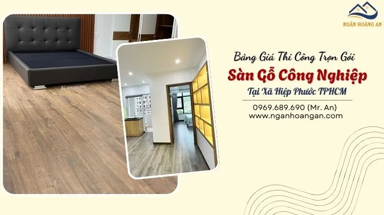 Bảng Giá Thi Công Trọn Gói Sàn Gỗ Công Nghiệp
