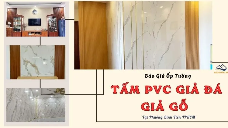 Báo Giá Ốp Tường Tấm PVC Giả Đá, Giả Gỗ Tại Phường Bình Tiên TPHCM