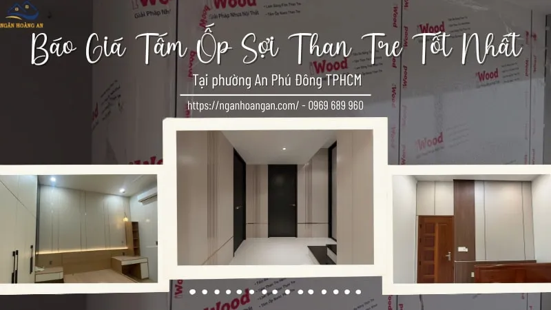 Báo Giá Tấm Ốp Sợi Than Tre Tốt Nhất Tại Phường An Phú Đông TPHCM